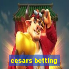 cesars betting